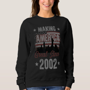 Sweatshirt Rendre l'Amérique grande depuis 2002 20e anniversa