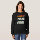 Sweatshirt Rendre le sens (Devant entier)