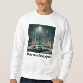 Sweatshirt Rendre les voitures superbes (Devant)