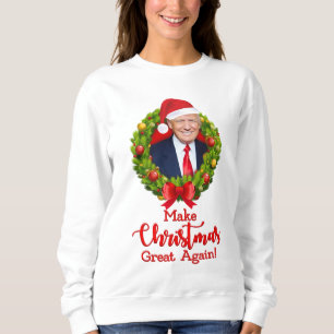 Sweatshirt Rendre Noël à la grandeur Trump MAGA cadeau amusan