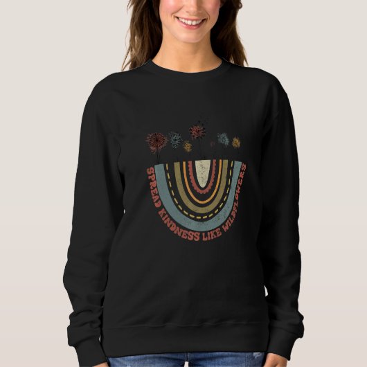 Sweatshirt Répandre la gentillesse comme des fleurs sauvages (Devant)