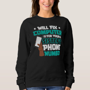 Sweatshirt Réparera l'ordinateur pour le numéro de téléphone