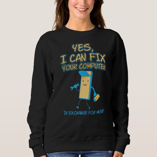 Sweatshirt Réparez Les Ordinateurs Pour Les Programmeurs De P (Devant)