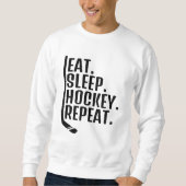 Sweatshirt Répéter le hockey du sommeil (Devant)