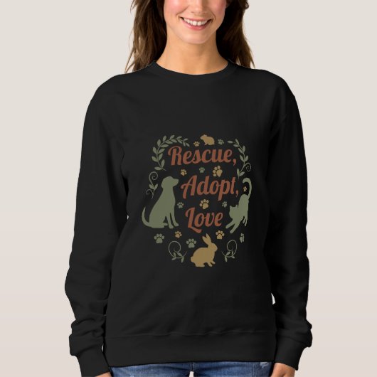 Sweatshirt Rescue, Adopt, Love (Devant)