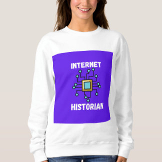 Sweatshirt réseau internet historien