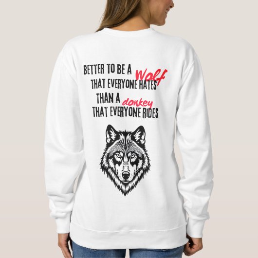 Sweatshirt Resilience, self-worth, and independence (Dos)