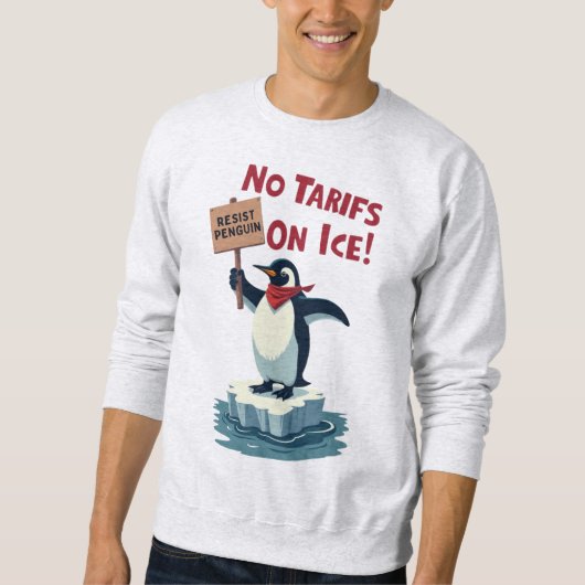 Sweatshirt Résistez À La Manifestation De Pingouins - Pas De (Devant)