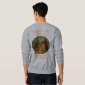 Sweatshirt Respect the Earth, Raise the Future (Dos entier)