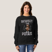 Sweatshirt Respect The Potato Best Root Vegetable Potatoes Ve (Devant entier)