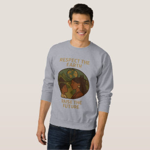 Sweatshirt Respectez la Terre, élevez l'avenir