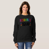 Sweatshirt Ressource Enseignant Équipe de ressources Enseigne (Devant entier)