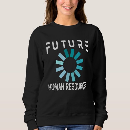 Sweatshirt Ressources Humaines Futur Hr (Devant)