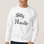 Sweatshirt Reste humble (Devant)