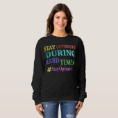 Sweatshirt "RESTE OPTIMISTE" Joli design. Commandez dès maint (Devant entier)