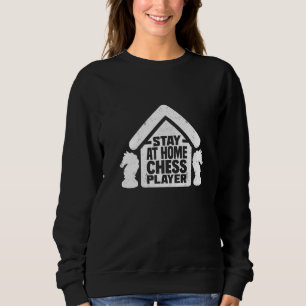 Sweatshirt Restez À La Maison Joueur D'Échecs Chèque Grand Ma