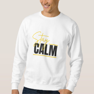 Sweatshirt Restez calme