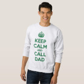 Sweatshirt Restez calme et appelez papa (Devant entier)