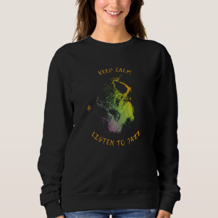 Sweatshirt Restez calme et écoutez du jazz.