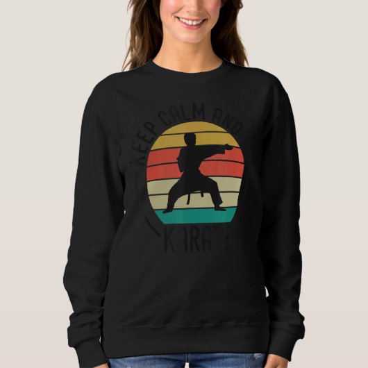 Sweatshirt Restez Calme Et Faites Du Karaté Karaté (Devant)