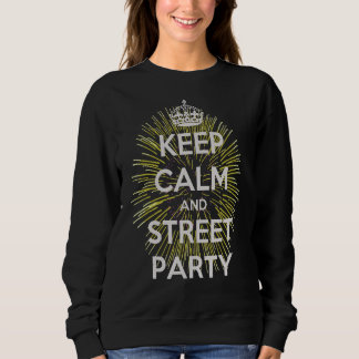 Sweatshirt Restez Calme Et Fête De Rue Avec Feu Festif V