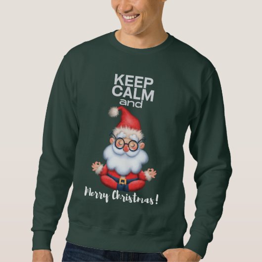 Sweatshirt Restez calme et joyeux Noël (Devant)