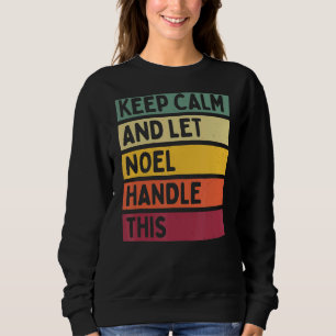 Sweatshirt Restez Calme Et Laissez Noel Gérer Cette Citation