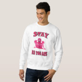Sweatshirt Restez comme vous êtes (Devant entier)