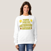 Sweatshirt restez concentré (Devant entier)