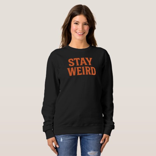 Sweatshirt Restez Drôle Vêtements de Rue Rétro (Devant entier)