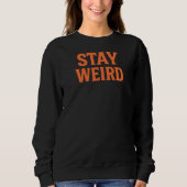 Sweatshirt Restez Drôle Vêtements de Rue Rétro (Devant)