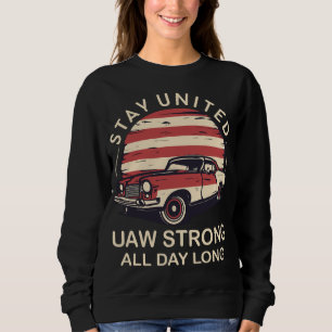 Sweatshirt Restez unis Travailleurs unis de l'automobile grèv