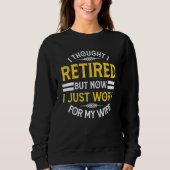 Sweatshirt Retirement Designs Men Dad Bachelor Party Pun (Devant)