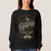 Sweatshirt Retirement for Men  I'm Retired (Devant)