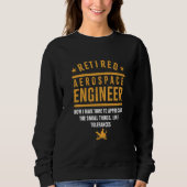 Sweatshirt Retirement Retiree Engineering Retired Aerospace E (Devant)