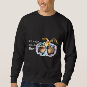 Sweatshirt Retirera uniquement pour la bière Happy Beer Day N