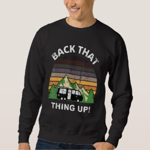 Sweatshirt Retour à ça Camper RV mème Camping Van Tra