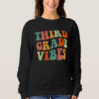 Sweatshirt Retour à l'école 3e année Vibes Enseignant de troi