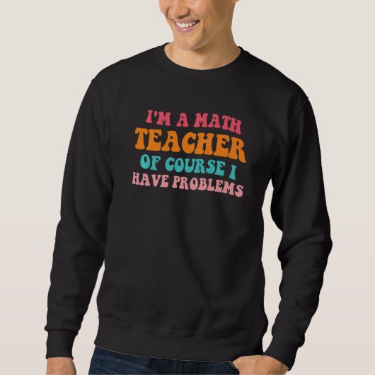 Sweatshirt Retour à l'école Math Enseignants Rétro Mathémat (Devant)