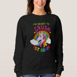 Sweatshirt Retour À L'École Prêt À Écraser La 1Ère Année Unic
