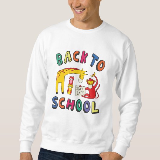 Sweatshirt Retour à l'école - Restez en sécurité (Devant)