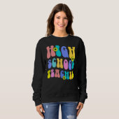 Sweatshirt Retour au lycée professeur d'école secondaire coul (Devant entier)