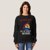 SWEATSHIRT RETRAITÉ 1990 PLUS MON PROBLÈME PLUS RÉTRO  RETRAI (Devant entier)