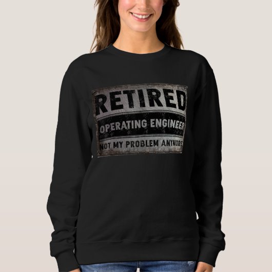 Sweatshirt Retraite du mécanicien d'exploitation Retraité Pas (Devant)