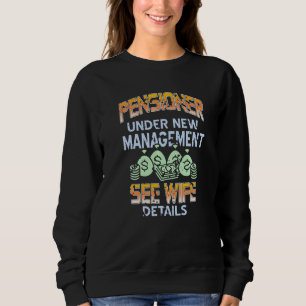 Sweatshirt Retraité sous la nouvelle direction présent