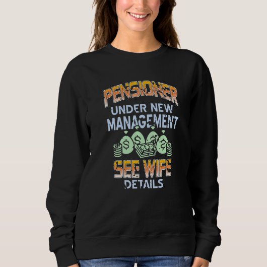 Sweatshirt Retraité sous la nouvelle direction présent (Devant)