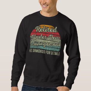 Sweatshirt Retraité Sous Nouvelle Gestion Voir Grandkids For
