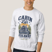 Sweatshirt Retraite Vie de Cabane (Devant)