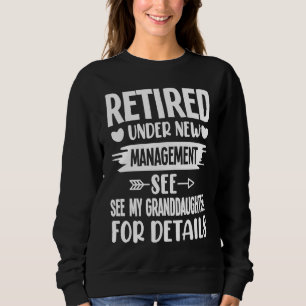 Sweatshirt Retraitée sous la nouvelle direction petite-fille