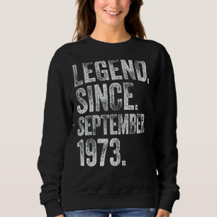 Sweatshirt Rétro 1973 Anniversaire Septembre Né Légende depui